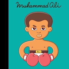 EPUB [(⚡Read⚡)] Muhammad Ali (Volume 26) (Little People, BIG DREAMS, 21)