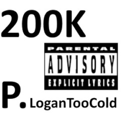 200K p.Logantoocold