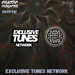 Chaotic Character - Cryptic [Exclusive Tunes Network & Electrostep Network EXCLUSIVE]