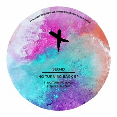 Secnd - No Turning Back (Original Mix)_TEC153