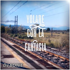 DJ Bonie - Volare Con La Fantasia (Original Mix)