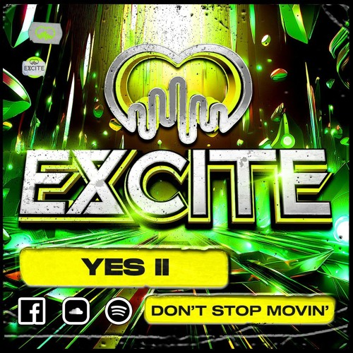 Yes ii - Don't Stop Movin.. Out 9th July 👀🤩