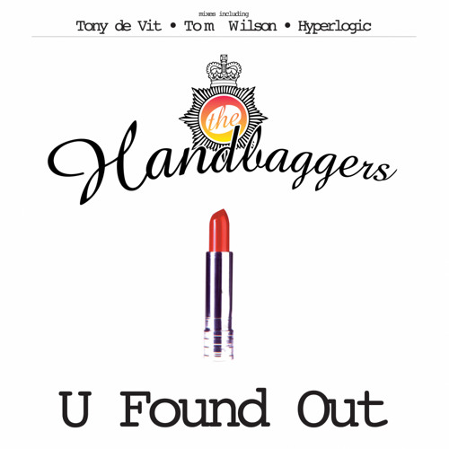 U Found Out (Tony De Vit Edit)