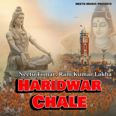 Haridwar Chale