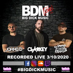 BDM LIVE feat. CLARKEY, JAKKA-B & ANDY STEELE! Recorded Live 3/10/2020