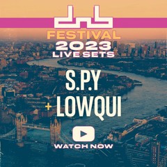S.P.Y & Lowqui - DnB Allstars: Festival 2023 | Live From London (DJ Set)