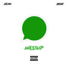 Ailow & Denz - Wassup
