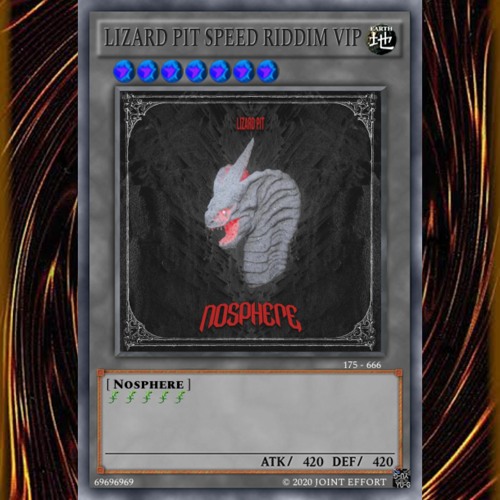 NOSPHERE - LIZARD PIT (JOINT EFFORT SPEED RIDDIM VIP) (FREE DOWNLOAD)