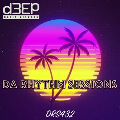 Da Rhythm Sessions 28th February 2024 (DRS432)