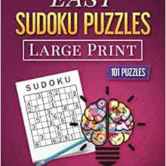 READ EBOOK 📔 Easy Sudoku Puzzles Large Print 101 Puzzles: One Puzzle Per Page Large