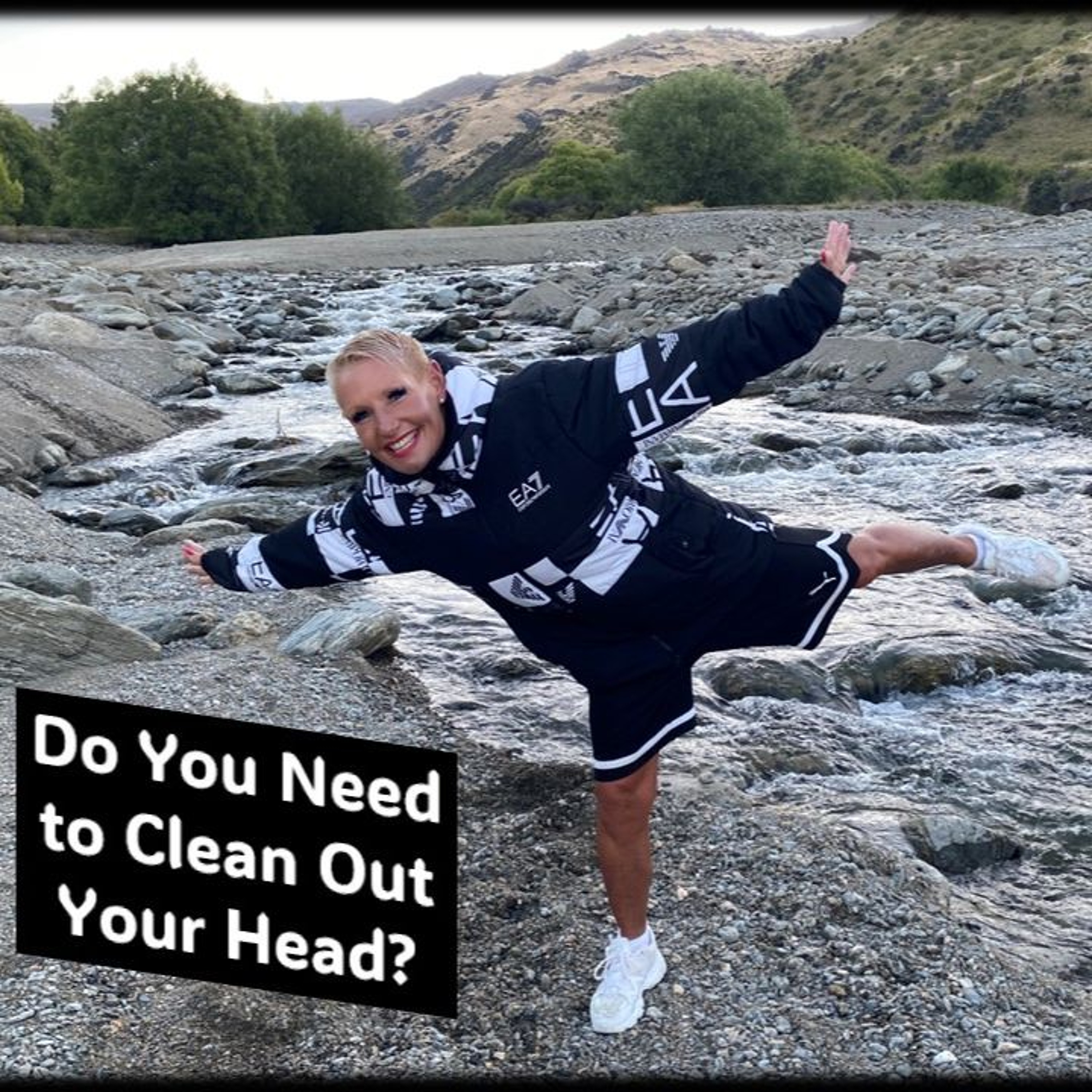 Are You Thinking Clearly How Do You Clean Out Your Head ...with Rowie McEvoy