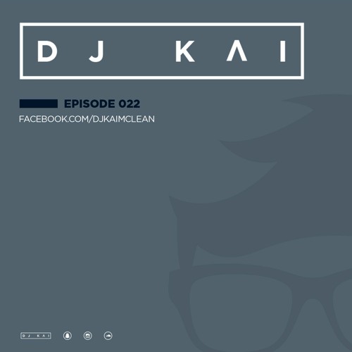Kai Episode #022