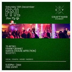 FML Aylesbury Christmas Party - Craftyard Saturday 14th December 2024 Promo Mix Vol.1