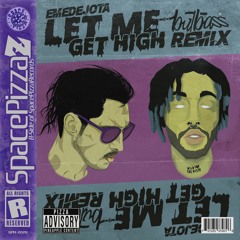EMEDEJOTA - Let Me Get High (BUTBASS Remix) [Space Pizza Z] [Out Now]