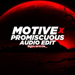 motive x promiscuous [edit audio]