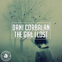 Dani Corbalan - The Girl I Lost