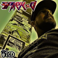TrashKan Djs- Spark D