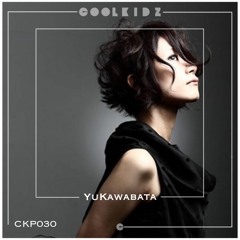 CKP #030 with YuKawabata