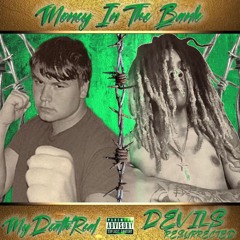MONEY IN THE BANK ft MyDeathReal
