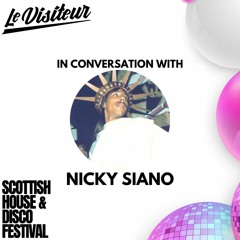 Le Visiteur in conversation with Disco Legend Nicky Siano