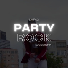 LMFAO - Party Rock (EddieK Remix)