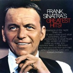 Frank Sinatra Greatest HitsBest Songs Of Frank Sinatra Full Album