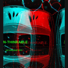 Un-thinkable