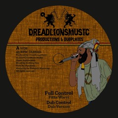 DLM001 - Full Control - DreadLionsMusic ft. Fitta Warri, Far East, Piya Zawa 12"Vinyl Preview