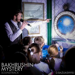 Bakhrusin Mystery [soundtrack]