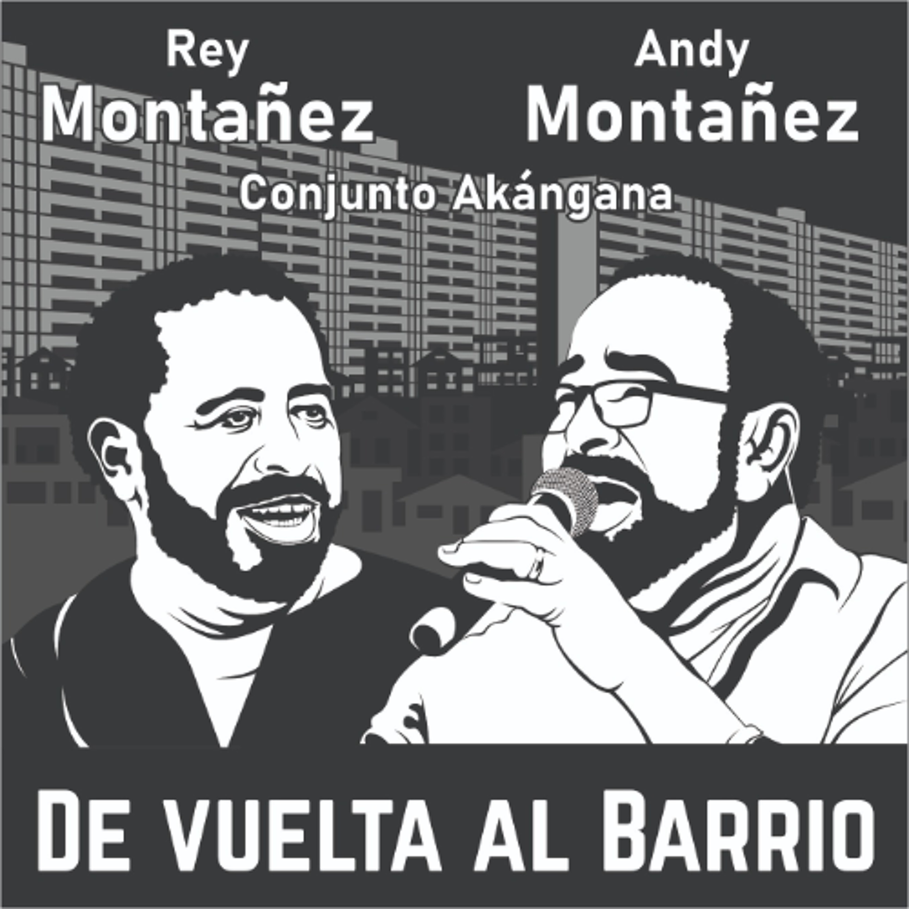 De Vuelta Al Barrio   - Rey Montanez y su Conjunto Akangana, Ft. Andy Montanez (2026)