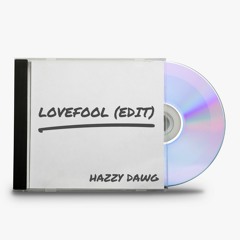 Lovefool (Edit)