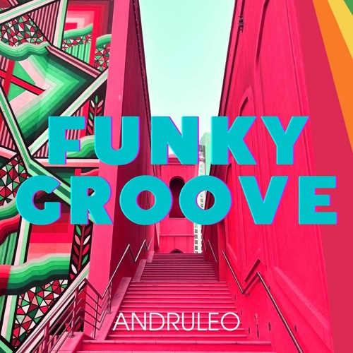 Stream Funky Groove - Upbeat Funky Groove / Background Music (FREE DOWNLOAD)  by AndruLeo | Listen online for free on SoundCloud