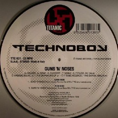 Technoboy - Guns 'N' Noses (Technoboy's Atomic Hard Mix)
