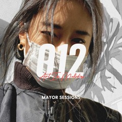 Mayor Sessions #012 (Art In Melodies Special)