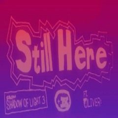 DM DOKURO - STILL HERE (ft. Oliver)