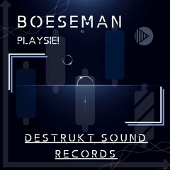 Boeseman - Playsie!  (Original Mix)