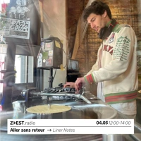 Soundcloud podcast image for Aller Sans Retour avec Liner Notes (Mai 2024)