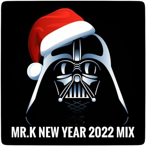 Mr.K New Year 2022 Mix (Radio NOVA)