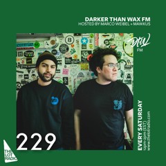 Darker Than Wax FM #229 • 15th August 2020