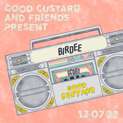 Good Custard Mixtape 061: Birdee