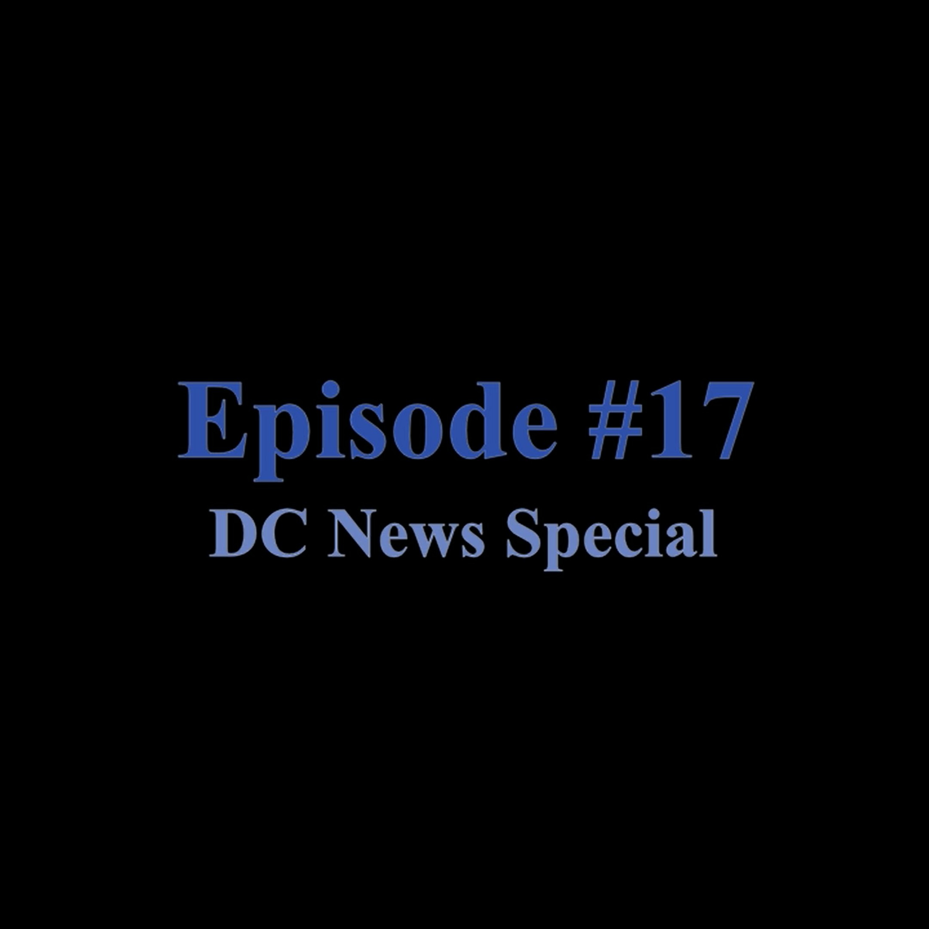 The Movie Garage, Episode #17: DC News Special