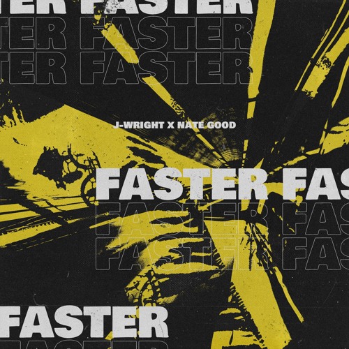 Faster! W/ Nate Good (Prod. Max Flynn)