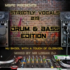 MSPE Presents STRICTLY VOCALS 019 Drum & Bass Edition