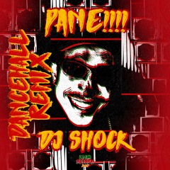 PANE!!! (DANCEHALL REMIX) PROD. dj shock