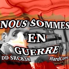 Nous Sommes En Guerre