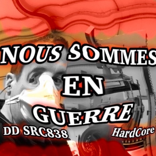 Nous Sommes En Guerre