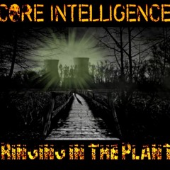 Show sample for 8/19/22: CORE INTELLIGENCE – BRINGING IN THE PLANTS W/ LIBBE HALEVY