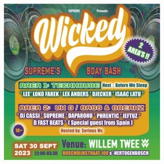 Wicked 2023 Supreme´s  Birthday (D - Fast Beats Guest Mix)