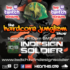 Hardcore Junglism  | 27th May 2025