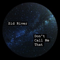 Don't Call Me That (radio edit)